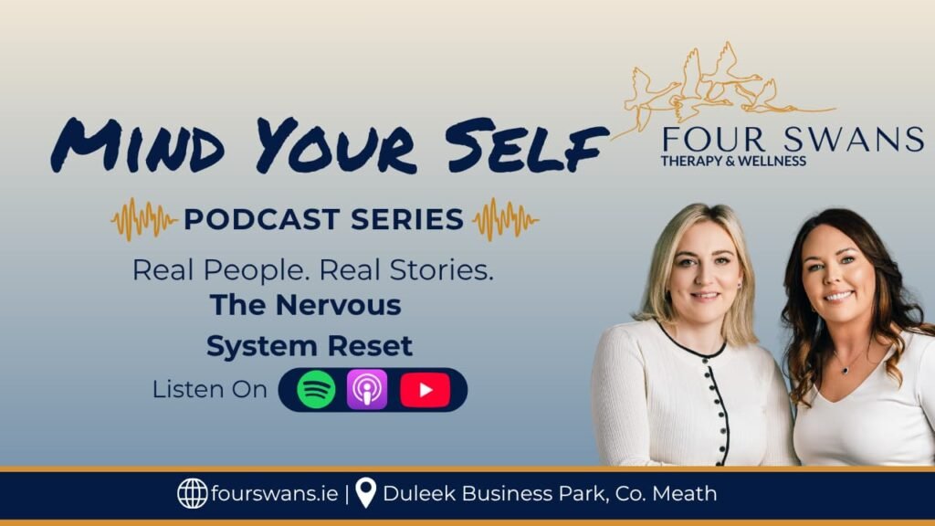 Four Swans Therapy Mind Your Self Podcast Nervous System Reset cover image
